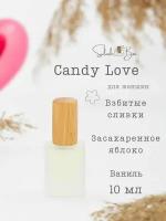 Candy Love духи стойкие сливочные