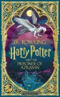 Rowling J.K. "Harry Potter and the Prisoner of Azkaban: MinaLima Edition"
