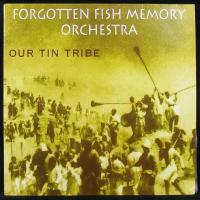 Виниловая пластинка Monkey Tool Forgotten Fish Memory Orchestra – Our Tin Tribe