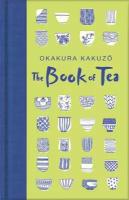 The Book of Tea | Okakura Kakuzo | Книга на Английском