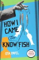 How I Came to Know Fish | Pavel Ota