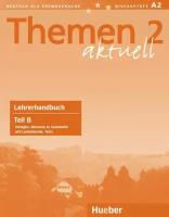 Themen aktuell 2. Lehrerhandbuch. Teil B. Deutsch als Fremdsprache | Aufderstrabe Hartmut