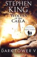 Dark Tower V: Wolves of the Calla | King Stephen