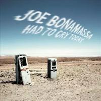 Компакт-диск Warner Joe Bonamassa – Had To Cry Today