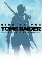 Rise of the Tomb Raider: 20 Year Celebration (Steam; PC; Регион активации РФ, СНГ)