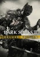 DARK SOULS™ III: Deluxe Edition (Steam; PC; Регион активации РФ, СНГ)