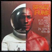 Виниловая пластинка Soul Jazz V/A – Space Funk (Afro Futurist Electro Funk In Space 1976-84) (2LP)