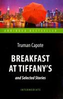 Breakfast at Tiffany's and Selected Stories | Capote Truman