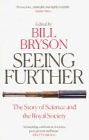 Seeing Further. The Story of Science and the Royal | Bryson Bill