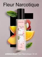 Духи мужские и женские Fleur Narcotique, цветочные свежие