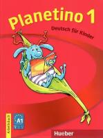 Planetino 1 Arbeitsbuch, Рабочая тетрадь по немецкому языку для детей