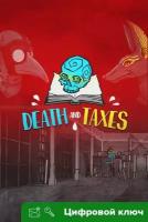 Ключ на Death and Taxes [PC, Xbox One, Xbox X | S]