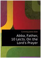 Abba, Father, 10 Lects. On the Lord's Prayer