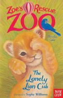The Lonely Lion Cub | Cobb Amelia