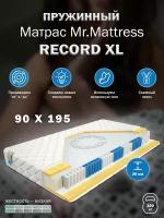 Матрас Mr. Mattress RECORD XL 90x195