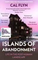 Islands of Abandonment. Life in the Post-Human Landscape | Flyn Cal | Книга на Английском