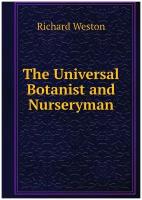 The Universal Botanist and Nurseryman