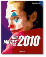 100 Movies of the 2010s