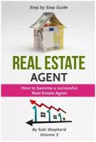 Real Estate Agent. How to Become a Successful Real Estate Agent