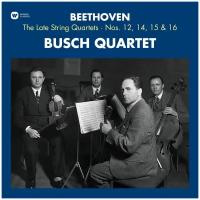 Busch Quartet - Beethoven: The Late String Quartets