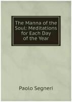 The Manna of the Soul: Meditations for Each Day of the Year