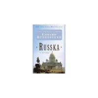 Rutherfurd E. "Russka: The Novel of Russia"