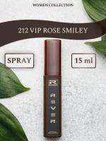 L470/Rever Parfum/Collection for women/212 VIP ROSE SMILEY/15 мл