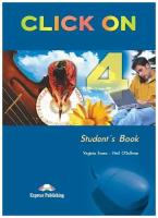 Click On 4 Student's Book Intermediate Учебник