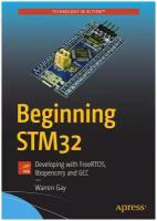 Beginning STM32. STM32 для начинающих: на англ. яз