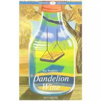 Dandelion Wine | Bradbury Ray