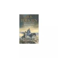 Beren and Luthien | Tolkien John Ronald Reuel