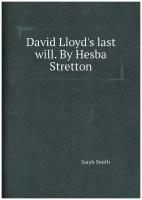 David Lloyd's last will. By Hesba Stretton