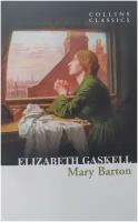 Mary Barton. Elizabeth Gaskell