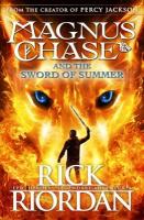 Gods of Asgard 1. Magnus Chase & Sword of Summer | Riordan Rick