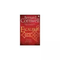 Cornwell Bernard "Excalibur"