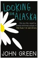 Green John. Looking for Alaska (John Green) В поисках Аляски (Джон Грин)/ Книги на английском языке