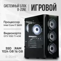 Игровой компьютер B-Zone ПК Intel Core I7 2600, GTX 1050 Ti 4GB, 16GB, 1024GB SSD, Windows 10 Pro