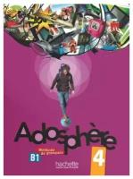 Adosphere 4 Livre de l'eleve + CD, учебник по французскому языку для подростков