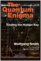 The Quantum Enigma. Finding the Hidden Key 3rd Edition