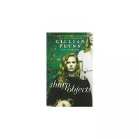 Gillian Flynn "Sharp Objects"