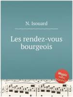 Les rendez-vous bourgeois