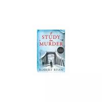 Ryan Robert "A Study in Murder (A Doctor Watson Thriller)"