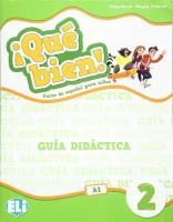 Que bien! 2 (A1.2) Guia didactica / Книга для учителя к учебнику испанского языка "Que Bien! 2"