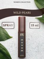 L272/Rever Parfum/Collection for women/WILD PEARS/15 мл