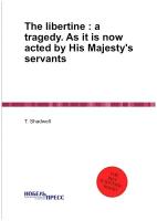 The libertine: a tragedy. As it is now acted by His Majesty's servants