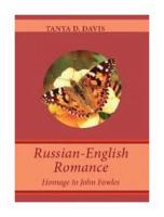 Davis Tanya "Russian-English Romance. Homage to John Fowles"