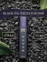 G160/Rever Parfum/Collection for men/BLACK XSL'EXCES FOR HIM/25 мл