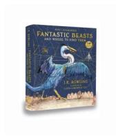 Rowling J.K. "Fantastic Beasts and Where to Find Them"