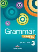 Grammar Targets 3. Student's Book