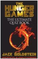 The Hunger Games - The Ultimate Quiz Book